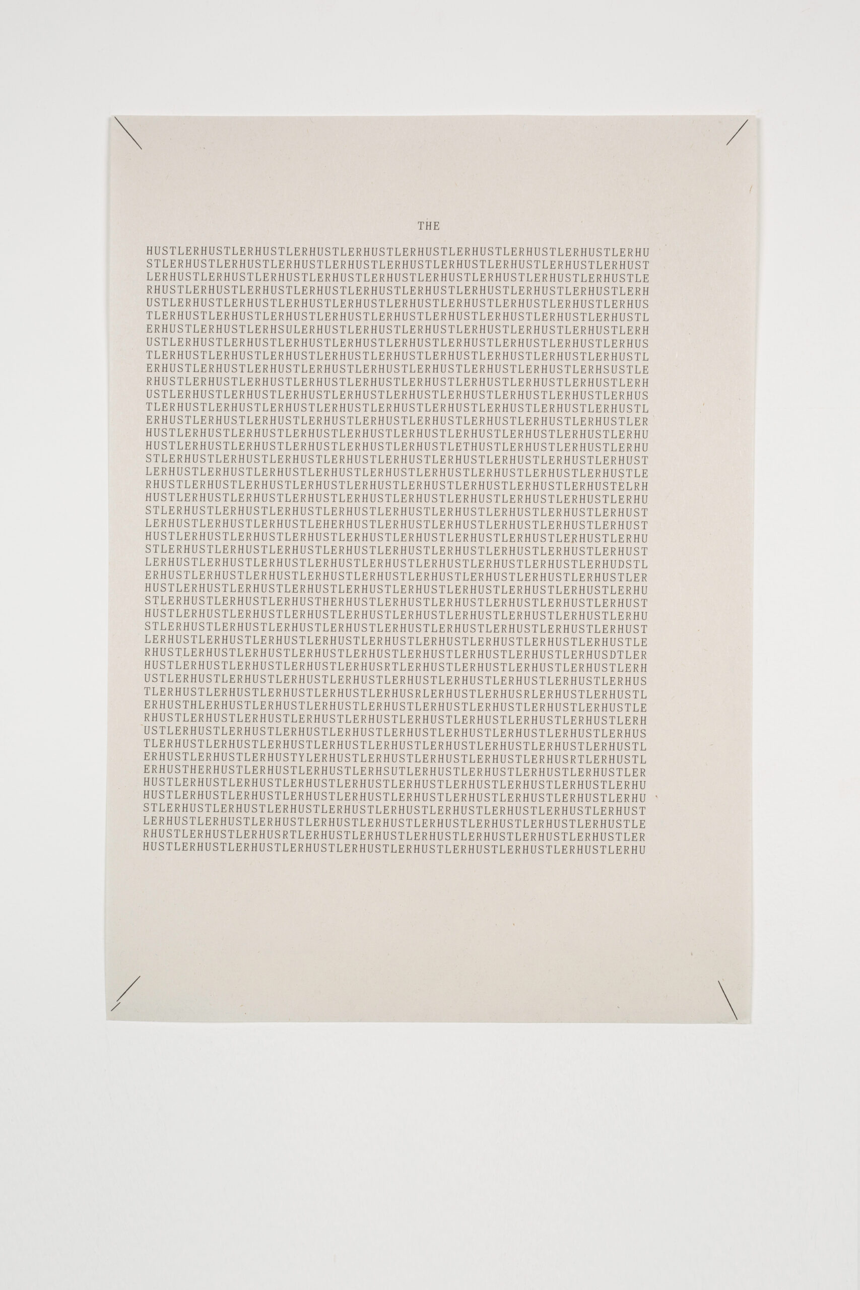 PINKNESS (2014) by Sue Tompkins. Typewritten text on newsprint.